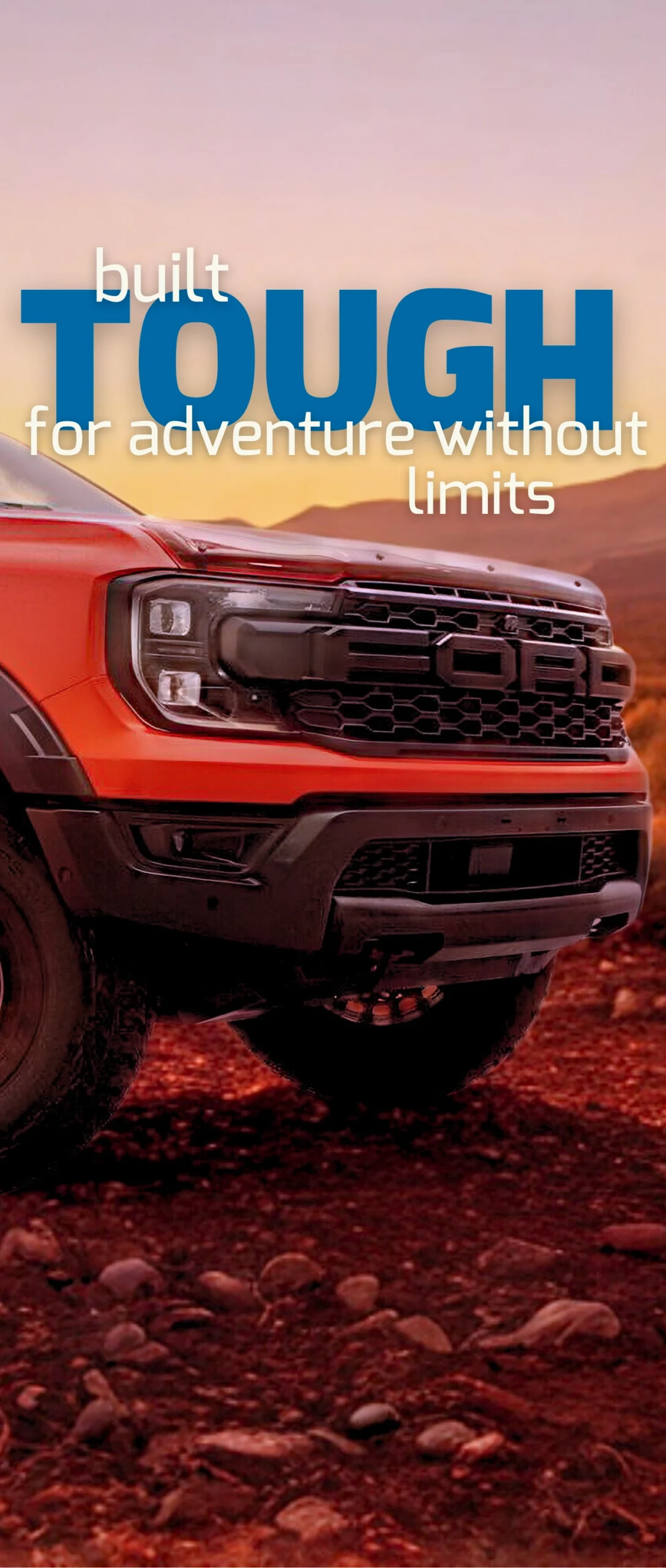 Ford Ranger - Built Tough for Adventure Without Limits